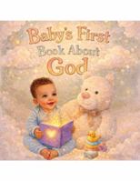 Baby's First Book About God B0H67DKNDW Book Cover