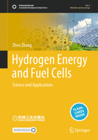 Hydrogen Energy and Fuel Cells: Science and Applications (Sustainable Development Goals Series) 9819519446 Book Cover