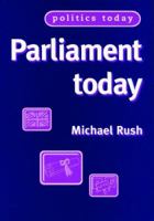 Parliament Today (Politics Today) 0719057957 Book Cover