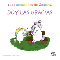 Doy las gracias (Las emociones de Gastón) (Spanish Edition) 6313005414 Book Cover