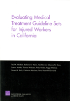 Evaluating MEdical Treatment Guideline SEts for Injuried Workers in California 0833038354 Book Cover