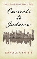 Converts to Judaism: Stories from Biblical Times to Today 1442234679 Book Cover