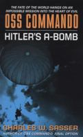 OSS Commando: Hitler's A-Bomb 0061122149 Book Cover