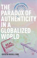 The Paradox of Authenticity in a Globalized World 1349469785 Book Cover