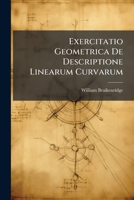 Exercitatio Geometrica De Descriptione Linearum Curvarum 1147504601 Book Cover