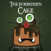 The Forbidden Cake 1481782665 Book Cover