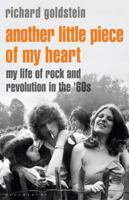 Another Little Piece of My Heart: My Life of Rock and Revolution in the '60s 1408858126 Book Cover