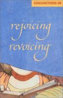 Conjunctions: 38, Rejoicing Revoicing 094196454X Book Cover