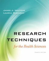 Research Techniques for the Health Sciences 0205340962 Book Cover