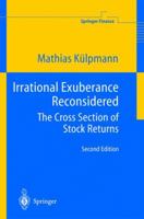 Irrational Exuberance Reconsidered: The Cross Section of Stock Returns (Springer Finance) 3540140077 Book Cover