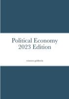 Political Economy: 2023 Edition 1387182382 Book Cover