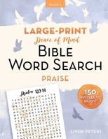 Peace of Mind Bible Word Search: Praise 1964219019 Book Cover