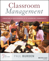 Classroom Management: Creating a Successful K-12 Learning Community 1118360060 Book Cover
