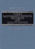 Fuchs's Radiographic Exposure, Processing and Quality Control 0398073732 Book Cover
