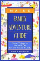 Fun with the Family in Maine (Fun with the Family) 0762700394 Book Cover