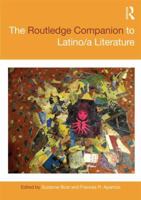 The Routledge Companion to Latino/A Literature 1138783137 Book Cover