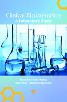 Clinical Biochemistry: A Laboratory Guide 9814968757 Book Cover