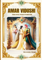 Amar Vidushi: The soul stays forever 1645608980 Book Cover