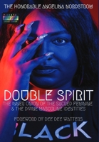 Double Spirit: The Inner Union of the Sacred Feminine & the Divine Masculine Identities B0GL56CV26 Book Cover