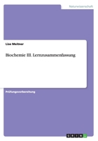 Biochemie III. Lernzusammenfassung 365672203X Book Cover