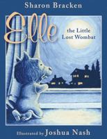 Elle the Little Lost Wombat: A Story About International Adoption 0974656836 Book Cover