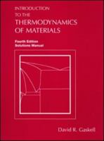 Introduction to the Thermodynamics of Materials: Solutions Manual 1591690137 Book Cover