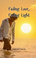 Fading Love, Fading Light 9908005979 Book Cover