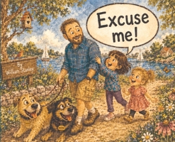 Excuse Me! B0H8B4YFS8 Book Cover