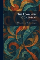 The Romantic Comedians 1025962664 Book Cover