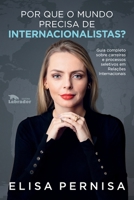Por que o mundo precisa de internacionalistas? Guia complet 6556252654 Book Cover
