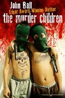 The Murder Children 1628150009 Book Cover