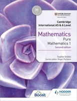 Cambridge International AS & A Level Mathematics Pure Mathematics 1 1510421726 Book Cover