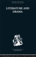 Literature and Drama: With Special Reference to Shakespeare and His Contemporaries 0415612284 Book Cover