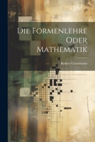 Die Formenlehre Oder Mathematik 1022384961 Book Cover
