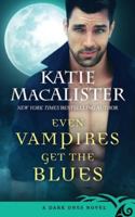 Even Vampires Get the Blues 045121823X Book Cover