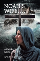 NOAH’S WIFE…. B0F3DPY5DF Book Cover