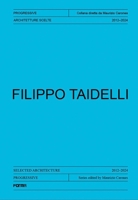 Filippo Taidelli: Selected Architecture 2012-2024 8855211757 Book Cover