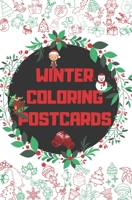 Winter Coloring Postcards: Perfect Gift for Adults Kids Family Postcard Christmas Vintage Handmade B08NWJPHZR Book Cover