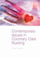 Contemporary Issues in Coronary Care Nursing 0415309727 Book Cover