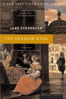 The Shadow King: A Novel 0618149139 Book Cover