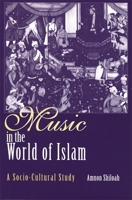 La Musique dans le monde de l'Islam 0814329705 Book Cover