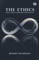 The Ethics: (Ethica Ordine Geometrico Demonstrata) 9376390377 Book Cover