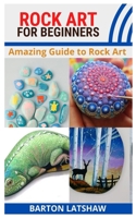 Rock Art for Beginners: Amazing Guide to Rock Art null Book Cover