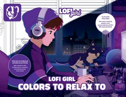 Lofi Girl's Colors to Relax To 1419794582 Book Cover