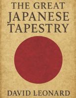 The Great Japanese Tapestry B0G324HPTR Book Cover