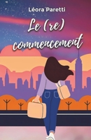 Le (re)commencement (New York Hearts) (French Edition) B0FCSJLLRN Book Cover