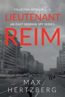 Lieutenant Reim Collection Set (Reim 1-5): An East German Spy Series 191312519X Book Cover