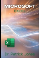 Microsoft Excel: The Microsoft 365 Companion Series B0DPQ442XT Book Cover
