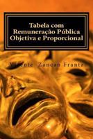Tabela com Remuneração Pública Objetiva e Proporcional 1537342290 Book Cover
