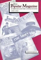 The Popular Magazine in Britain and the United States of America 1880-1960 0802042147 Book Cover